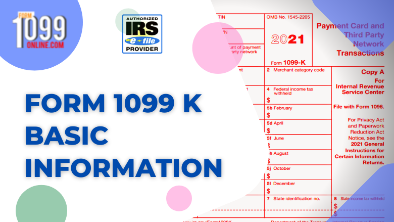 Form 1099 K Basic Information