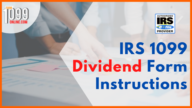 IRS 1099 Dividend Form Instructions