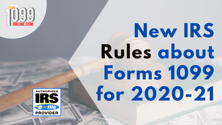 New IRS Rules about Forms 1099 for 2020-21