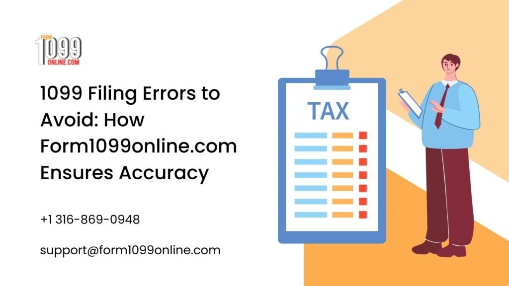 1099 Filing Errors to Avoid: How Form1099online.com Ensures Accuracy