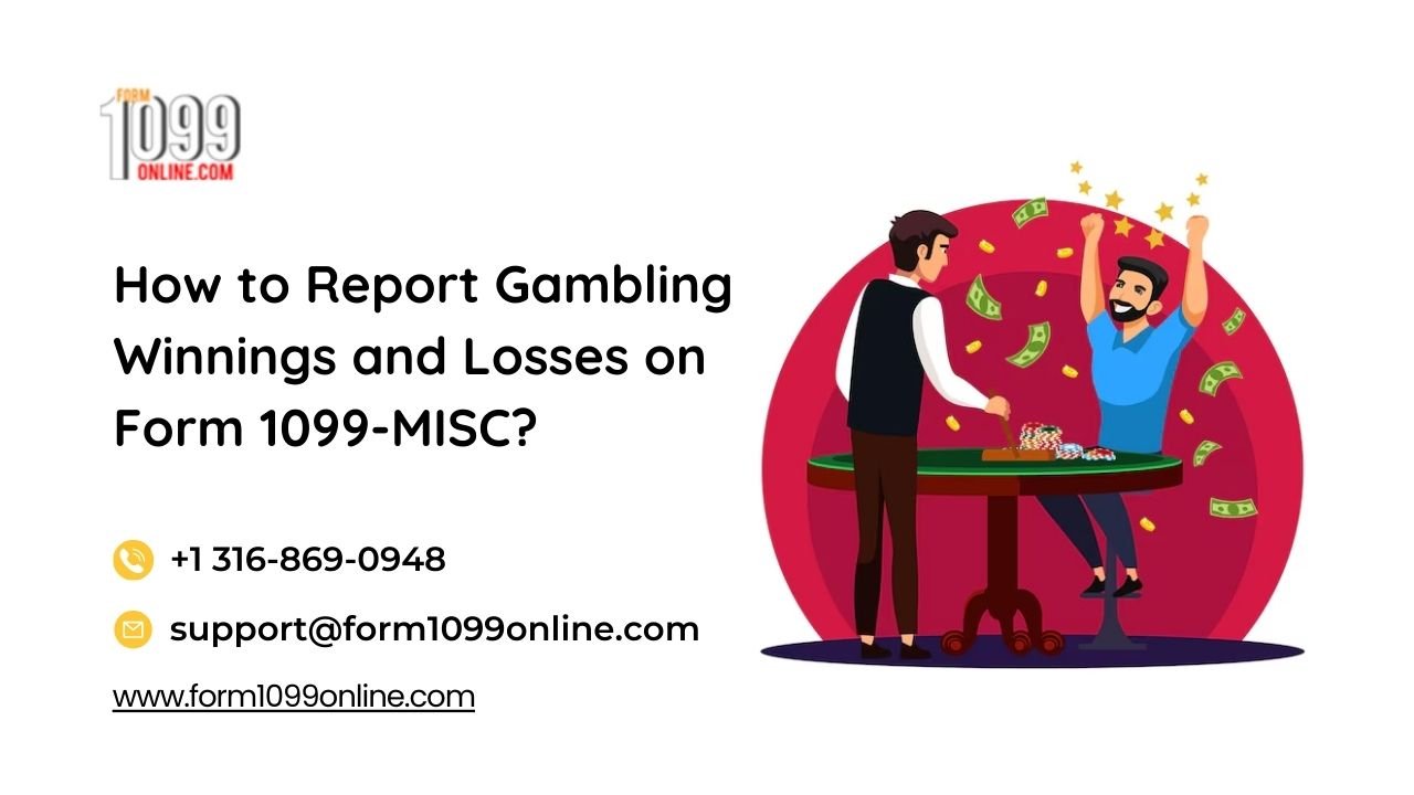 Slots Machine Income Report Form 1099-MISC: How to Report Gambling Winnings & Losses?