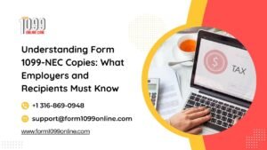 Form 1099-NEC Copies: What Employer & Recipient must Know
