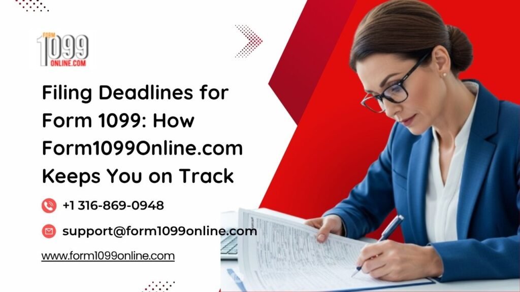 Filing Deadlines for Form 1099: How Form1099Online.com Keeps You on Track